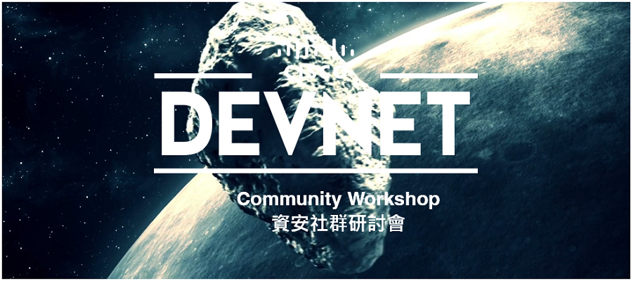 The 1st Cisco DevNet Community Workshop in Taiwan