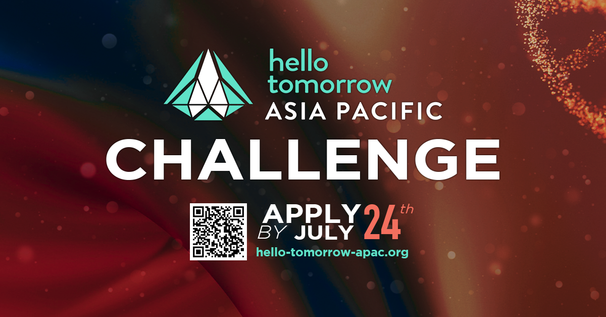 Never Miss Hello Tomorrow Asia Pacific Challenge!