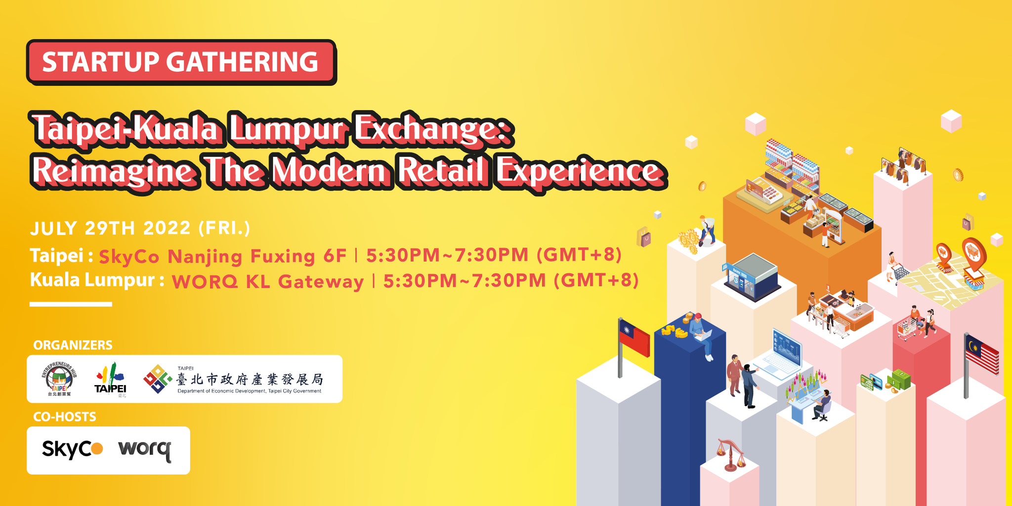 STARTUP GATHERING - Taipei-Kuala Lumpur Exchange: Reimagine The Modern Retail Experience | Join us!