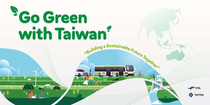 Let's Go Green with Taiwan!